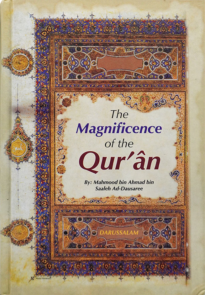 The Magnificence of the Quran - English - Hard Cover- 14x21