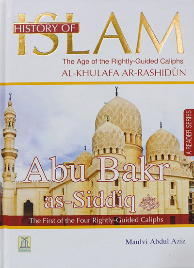 History of Islam - Abu Bakr as-Siddiq