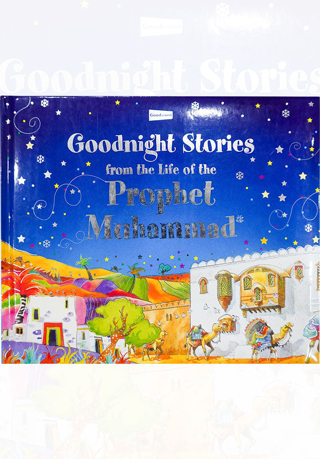Goodnight Stories from the Life of the Prophet Muhammad - English