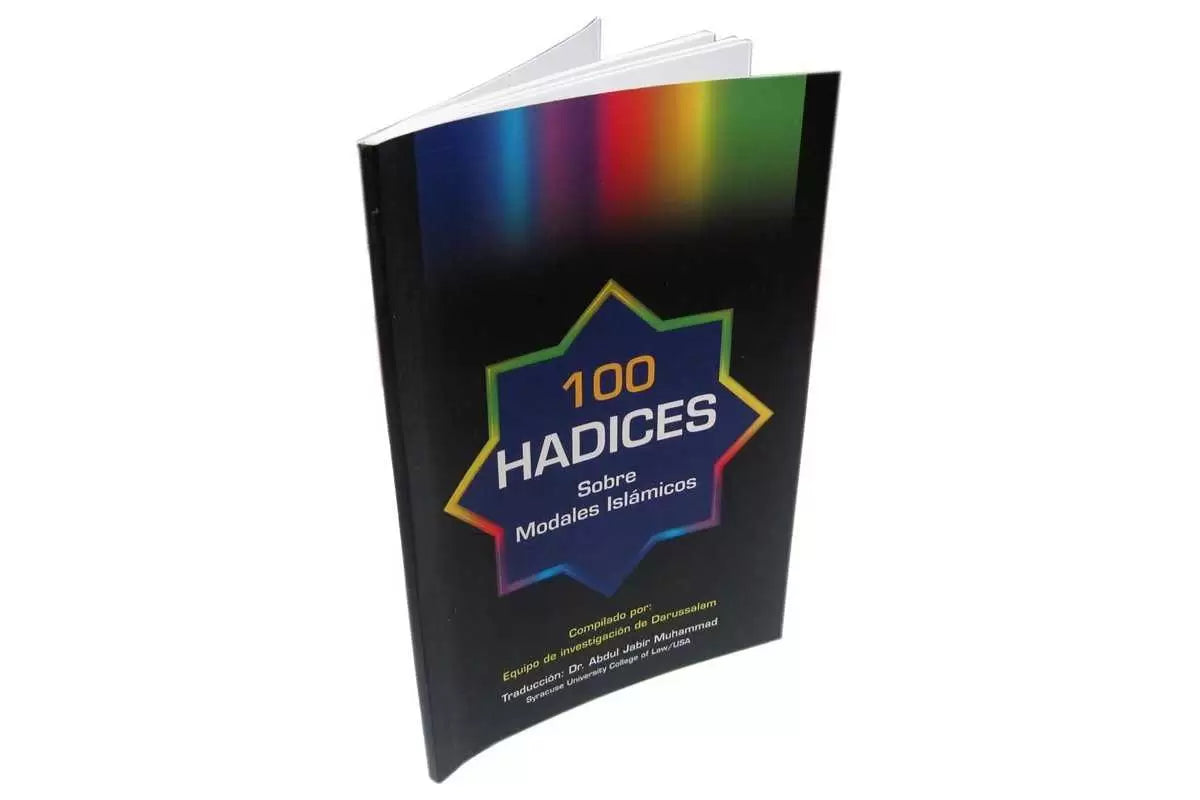 100 Ahadith Sobre Los Modales Islamicos