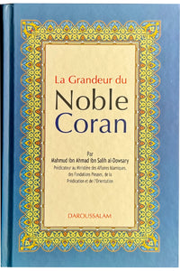 La Grandeur du Noble Coran - French