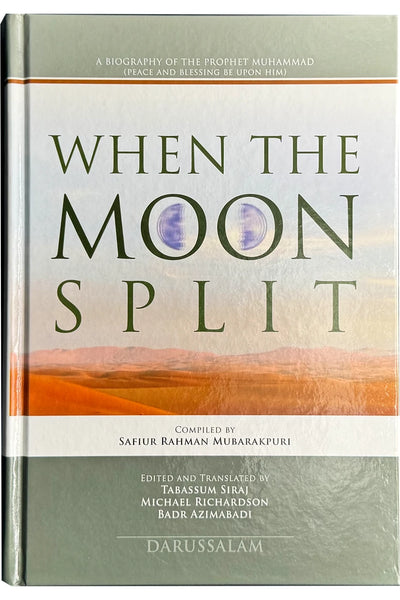 When the Moon Split- Safi ur Rahman Mubarakpuri