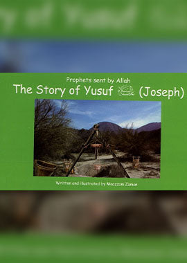 Prophet sent by Allah - The Story of Yusuf (A.S) - English by Moazzam Zaman