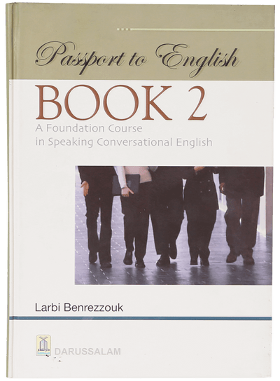 Passport to English Book 2 - English - Hard - 17x24 by Larbi Benrezzouk
