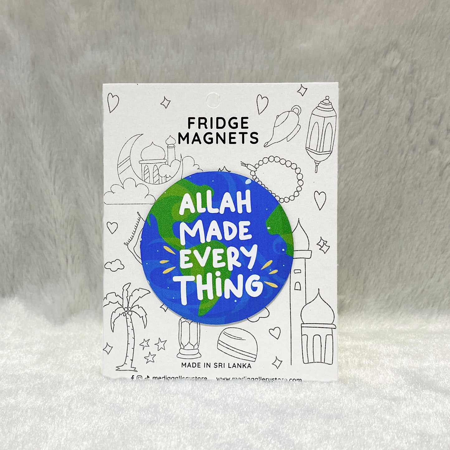 Allah Made everything | Fridge Magnet
