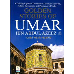 Golden Stories of Umar ibn Abdul Azeez