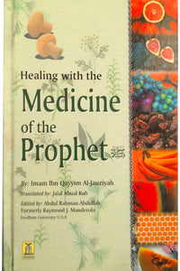 Healing with the Medicine of the Prophet (PBUH)