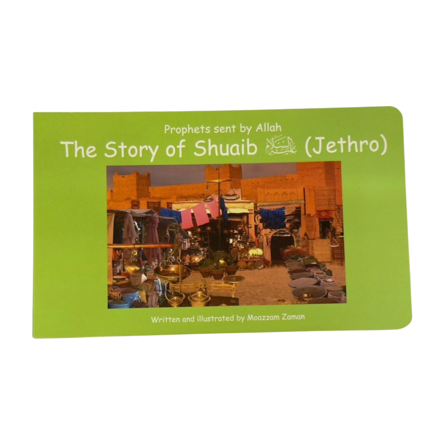 Prophets Sent By Allah- 15 Stories of Prophets- Muslim Kids Story Books