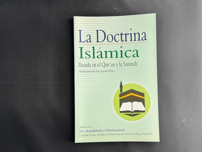 La Doctrina Islámica (Islamic Creed - Spanish) - Muhammad bin Jamil Zino