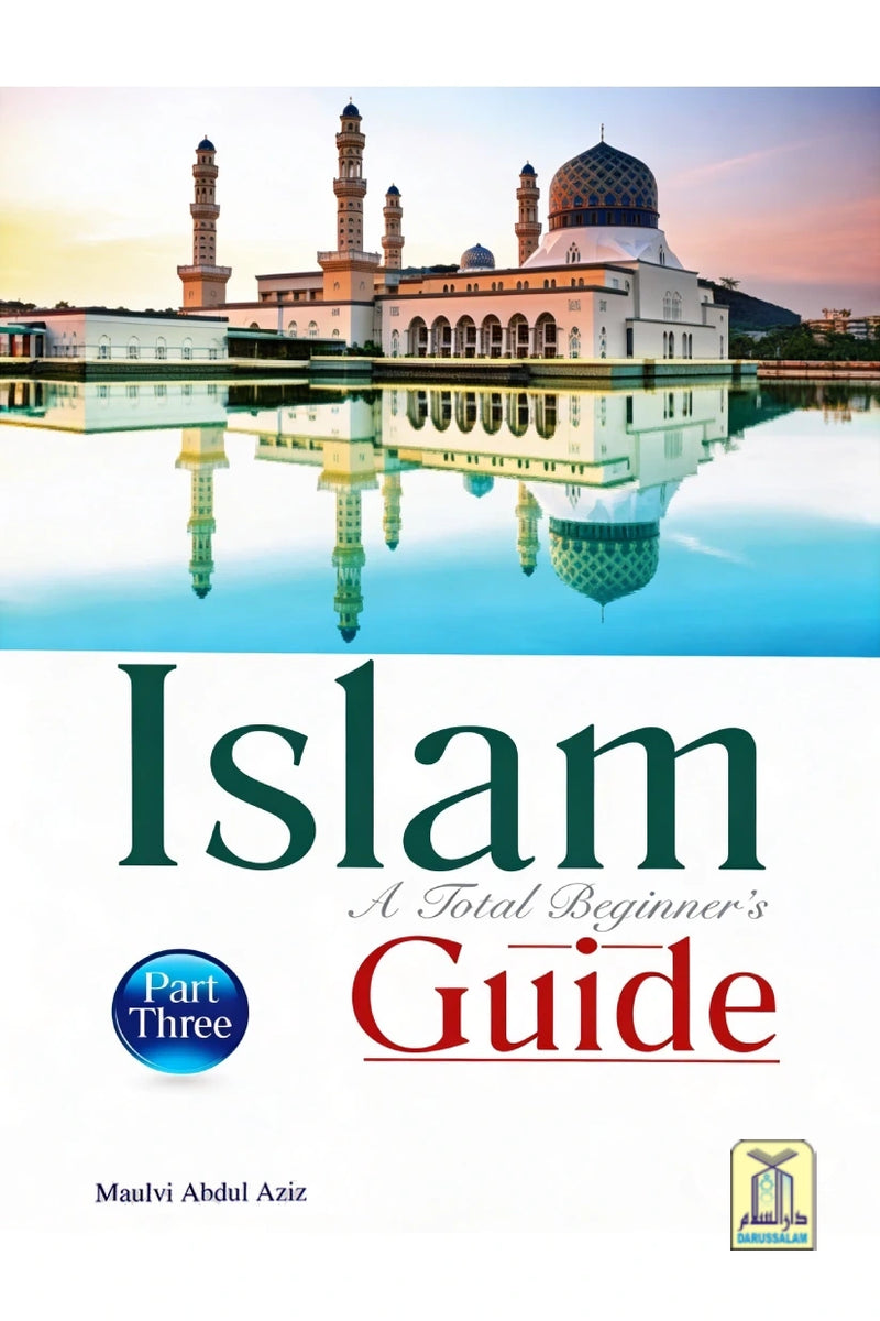 Islam a Total Beginners Guide Part 3