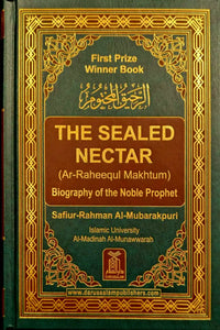 The Sealed Nectar (Ar Raheeq Al Makhtoum)