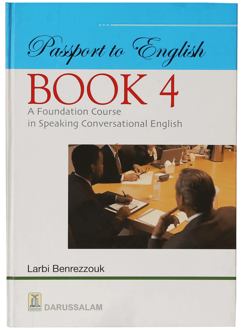 Passport to English – Book 4: A Foundation Course in Speaking Conversational English