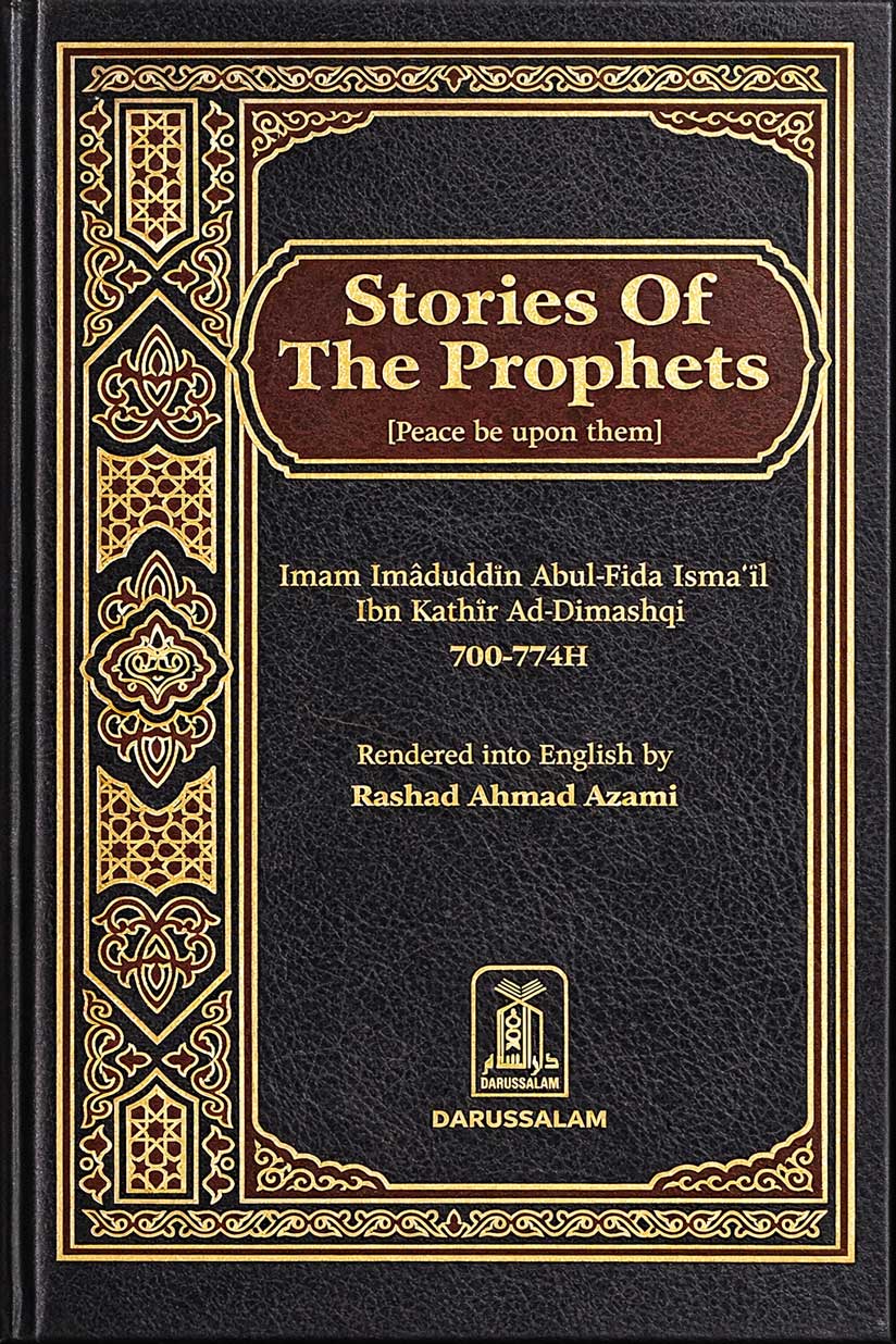 Stories of The Prophets - Ibn e Kathir