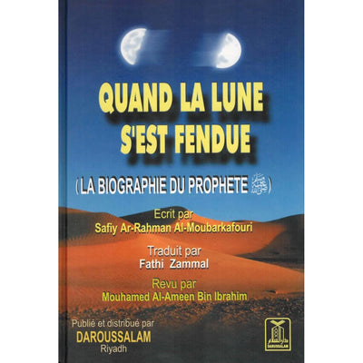 Quand la lune s'est divisée - When The Moon Split in French by Safi ur Rahman Mubarakpuri