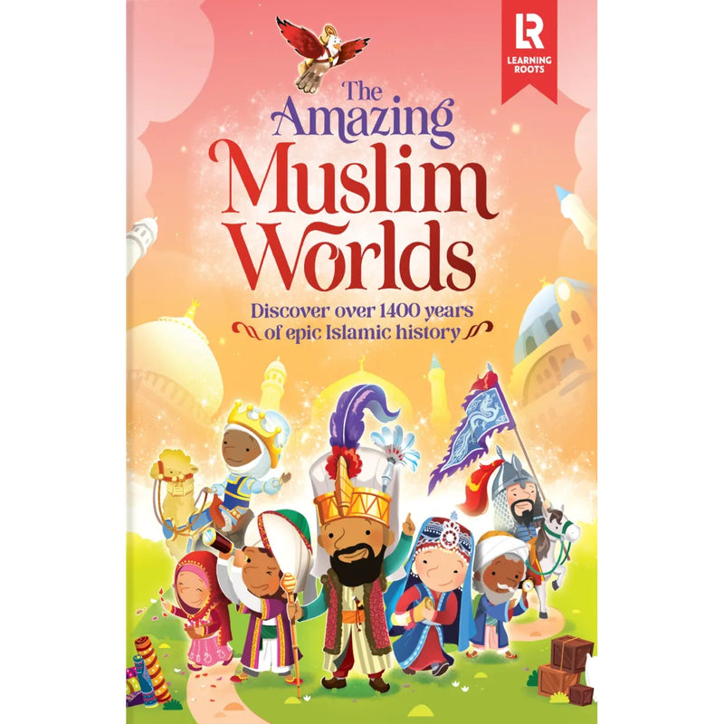 The Amazing Muslim Worlds