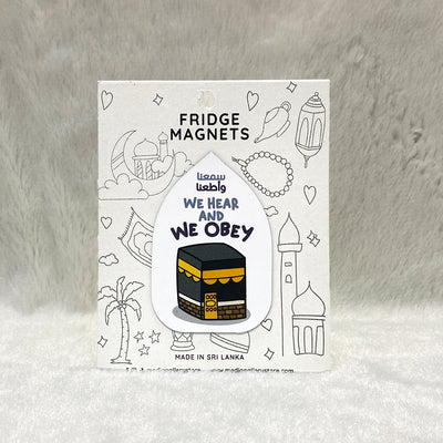 We hear and We Obey | Fridge Magnet