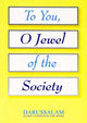 To You, O Jewel of the Society - English