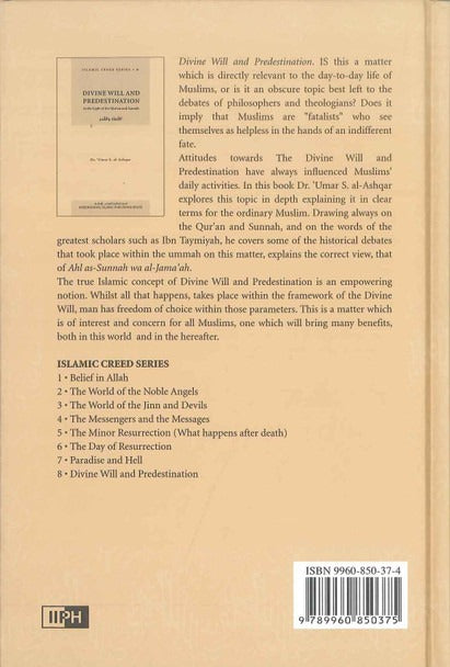 Divine Will and Predestination Islamic Creed Series Vol. 8