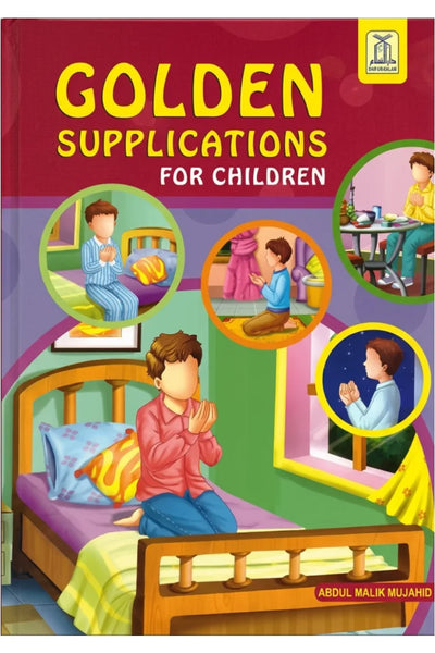 Golden Supplication for children by Abdul Malik Mujahid