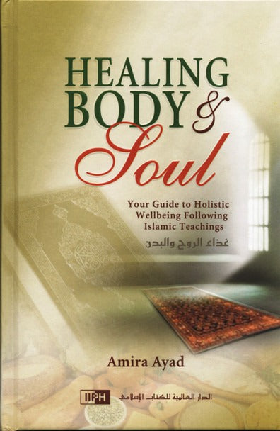 Healing body and Soul by Amira Ayad