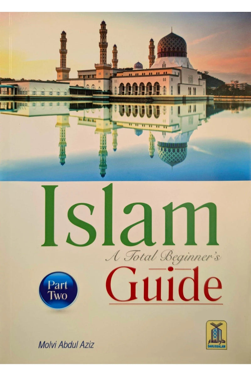 Islam A Total Beginner's Guide (Part 2)
