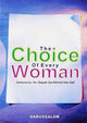 The Choice of Every Woman - English