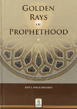 Golden Rays of Prophethood