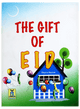 The Gift of Eid - English - Soft Cover- 21x29