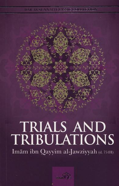 Trials and Tribulations by Imam ibn Qayyim al-Jawzyyah.