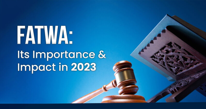 Fatwa_its_importance_and_impact_in_2023