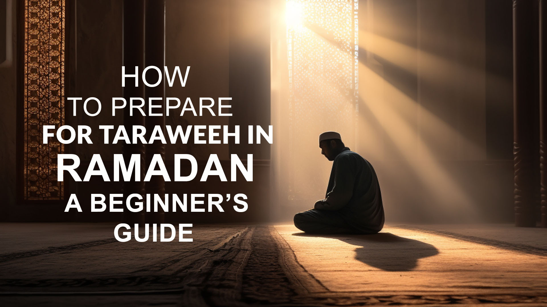 How_to_Prepare_for_Taraweeh_in_Ramadan.