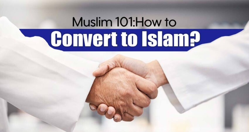 Muslim101_How_to_Convert_to_Islam