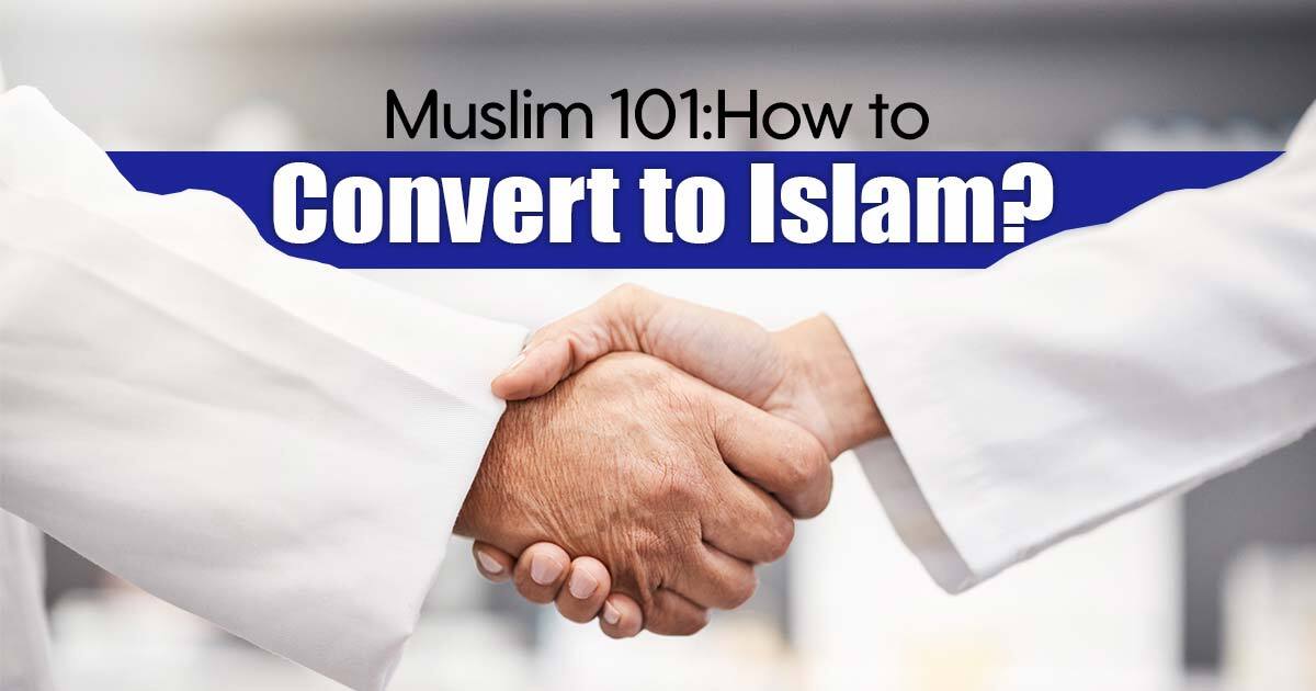 Muslim101_How_to_Convert_to_Islam