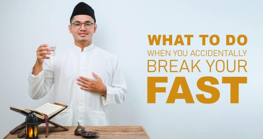 What_to_Do_When_You_Accidentally_Break_Your_Fast