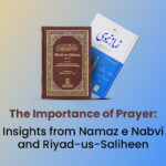 The Importance of Prayer: Insights from Namaz e Nabvi and Riyad-Us-Saliheen blog banner image