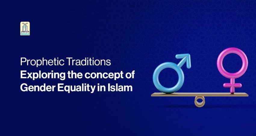 Prophetic Traditions Exploring the Concept of Gender Equality in Islam blog featured image