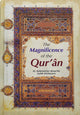 The Magnificence of the Quran - English - Hard Cover- 14x21