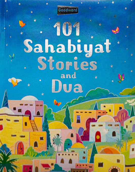 101 Sahabiyat Stories and Dua (Hardbound)