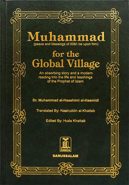 Muhammad (PBUH) for Global Village, An absorbing story and a modern reading into the life and teachings of the Prophet of Islam.