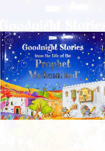 Goodnight Stories from the Life of the Prophet Muhammad - English