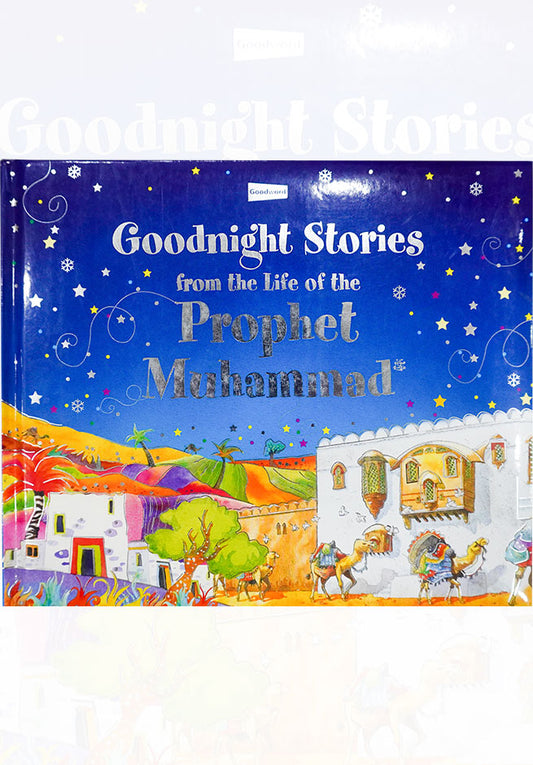 Goodnight Stories from the Life of the Prophet Muhammad - English
