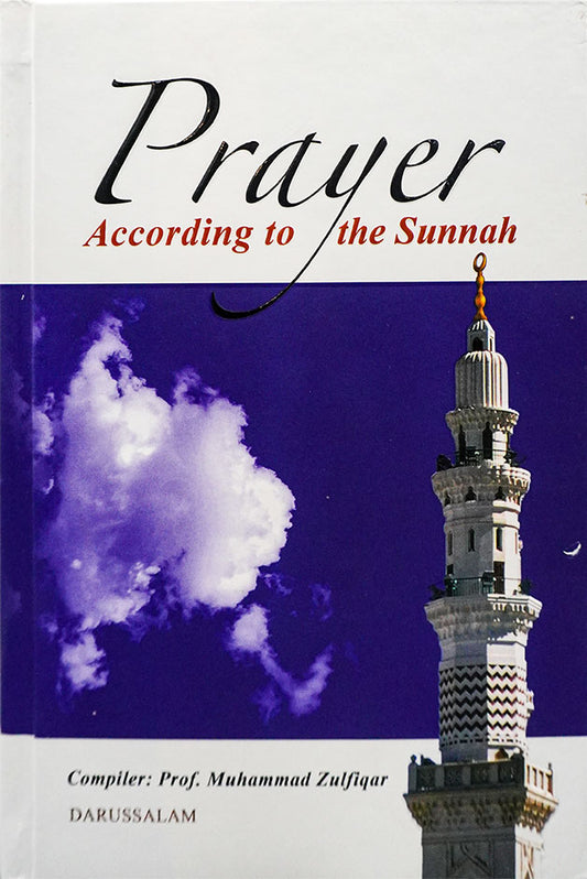 Prayer according to the Sunnah of the Prophet. Authentic pattern of Salah.