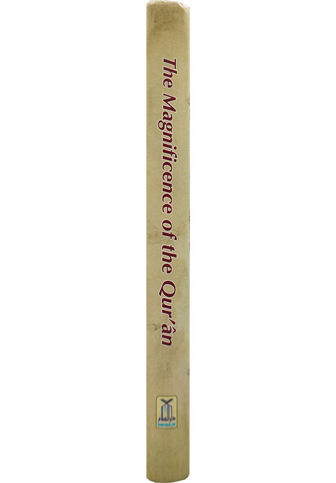 The Magnificence of the Quran - English - Hard Cover- 14x21