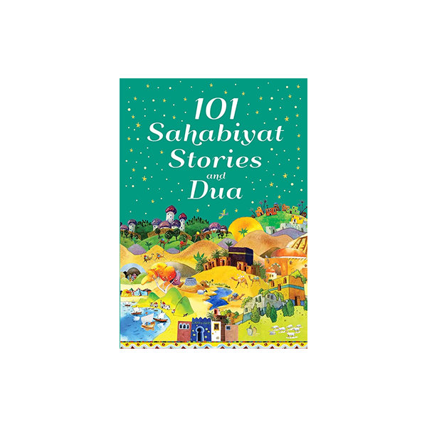 101 Sahabiyat Stories and Dua (Paperback)