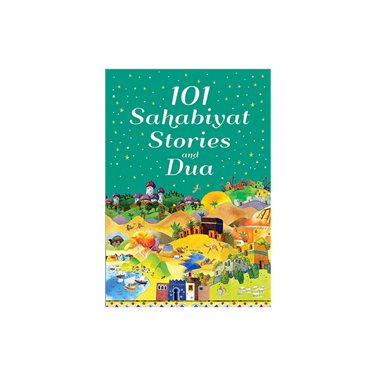 101 Sahabiyat Stories and Dua (Paperback)