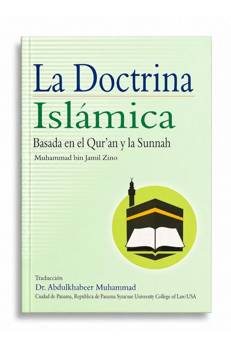 La Doctrina Islámica (Islamic Creed - Spanish) - Muhammad bin Jamil Zino by Muhammad bin Jamil Zino