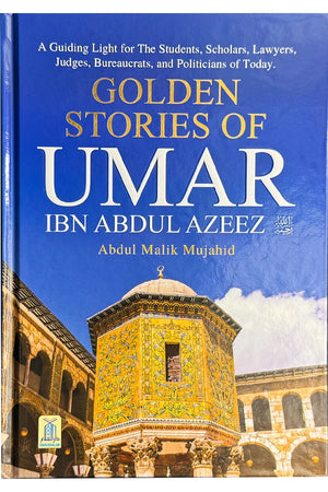 Golden Stories of Umar ibn Abdul Azeez