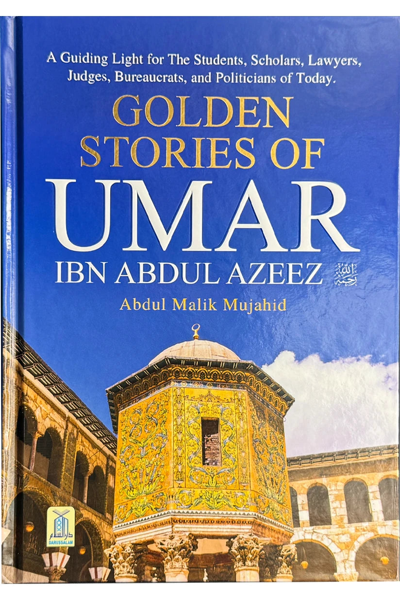 Golden Stories of Umar ibn Abdul Azeez