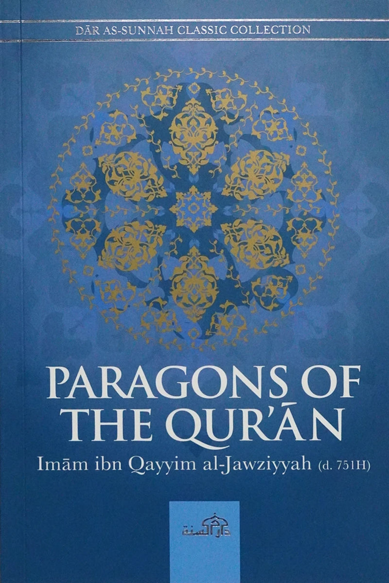 Paragons Of The Quran by Imam Ibn Qayyim Al Jawziyyah