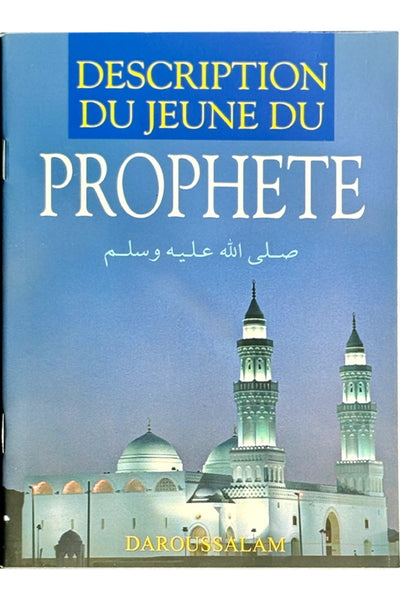 Description du Jeûne du Prophète ﷺ - Résumé et Règles du Jeûne (French)
